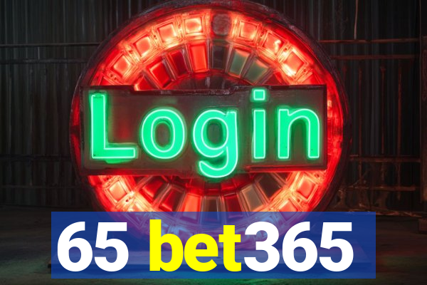 65 bet365